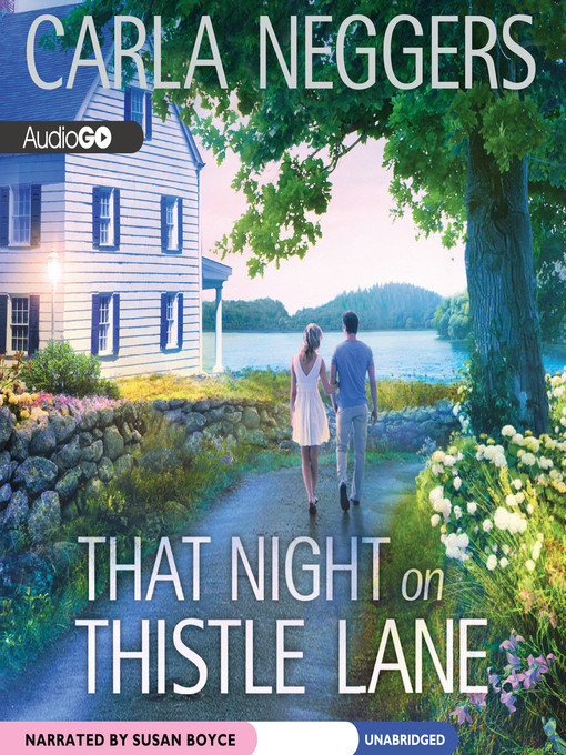 Title details for That Night on Thistle Lane by Carla Neggers - Available